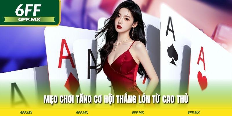 Mậu Binh 6FF – Trải nghiệm đỉnh cao cờ bài trực tuyến 3 Mẹo chơi tăng cơ hội thắng lớn từ cao thủ